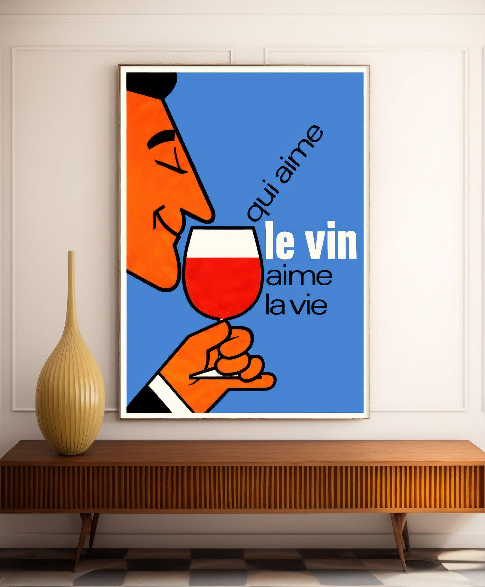 Affiche alcool vintage "Qui aime le vin, aime la vie" - Haute Définition - papier 230gr./m2 - Poster Vintage