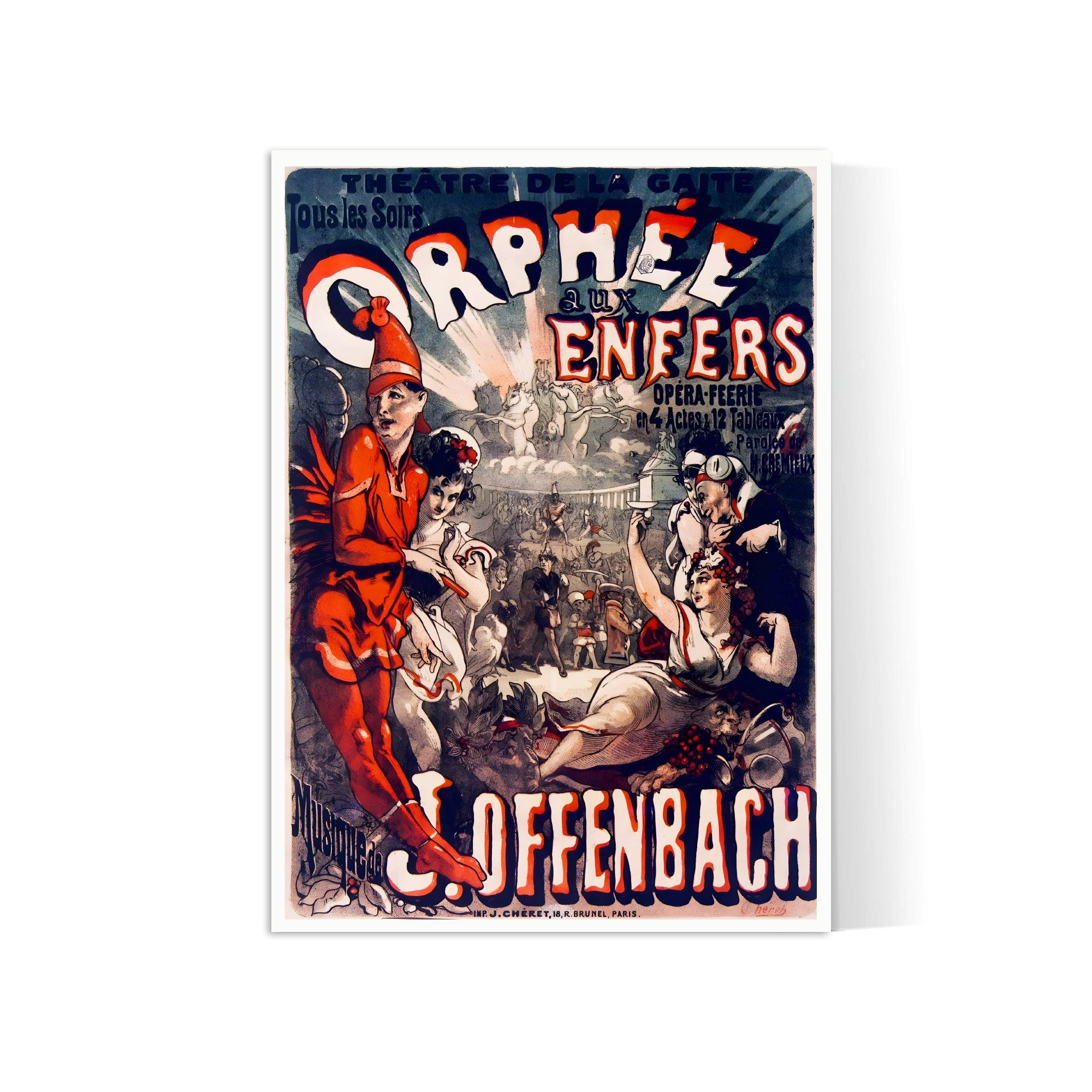 Affiche cabaret vintage "Orphée aux enfers" - Jules Cheret - Haute Définition - papier mat 230gr/m² - Poster Vintage